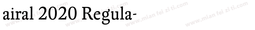 airal 2020 Regula字体转换